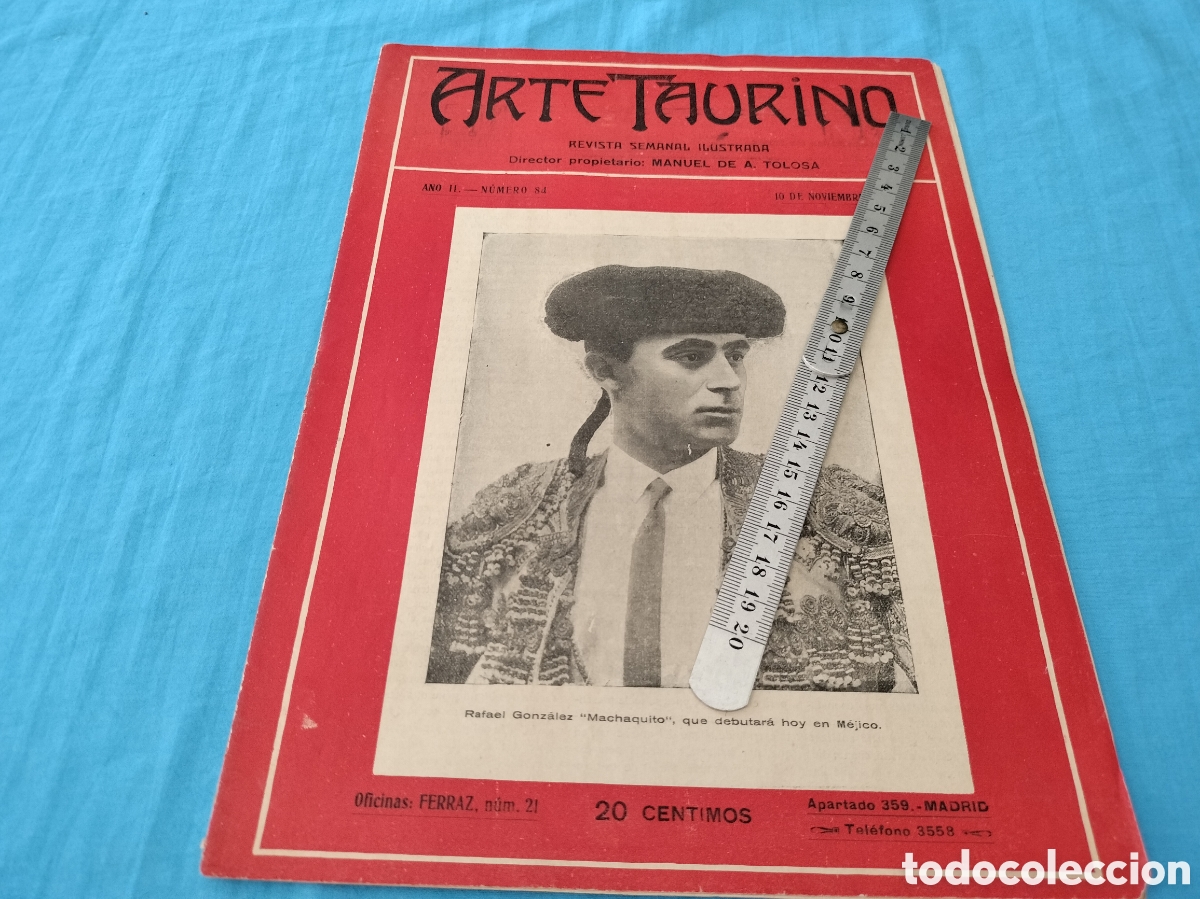 Coleccionismo de Revistas y Peri&oacute;dicos: REVISTA ARTE TAURINO RAFAEL GONZALEZ MACHAQUITO 84 A&Ntilde;O 1912