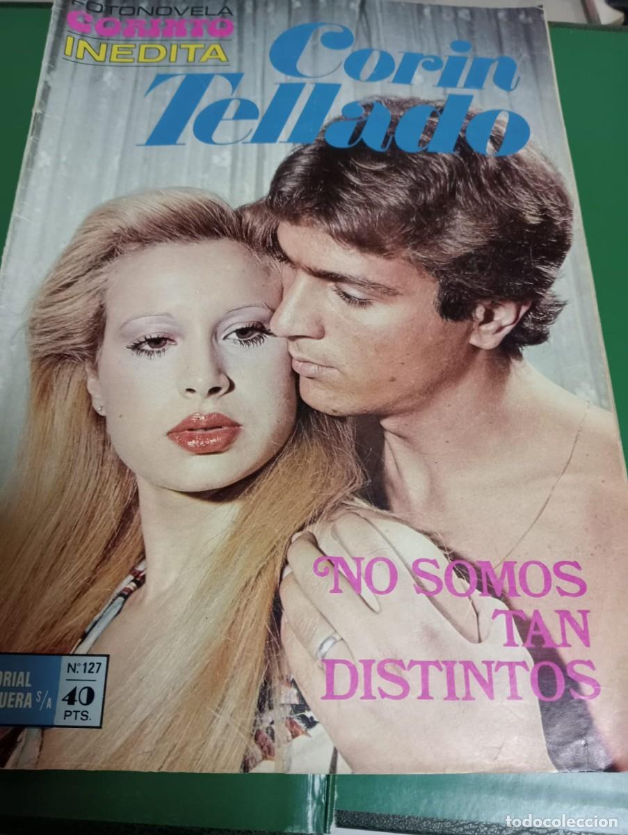 Coleccionismo de Revistas y Peri&oacute;dicos: FOTONOVELA - CORIN TELLADO - NO SOMOS TAN DISTINTOS - N&ordm; 127 / 10-IV-1978 - ED. BRUGUERA