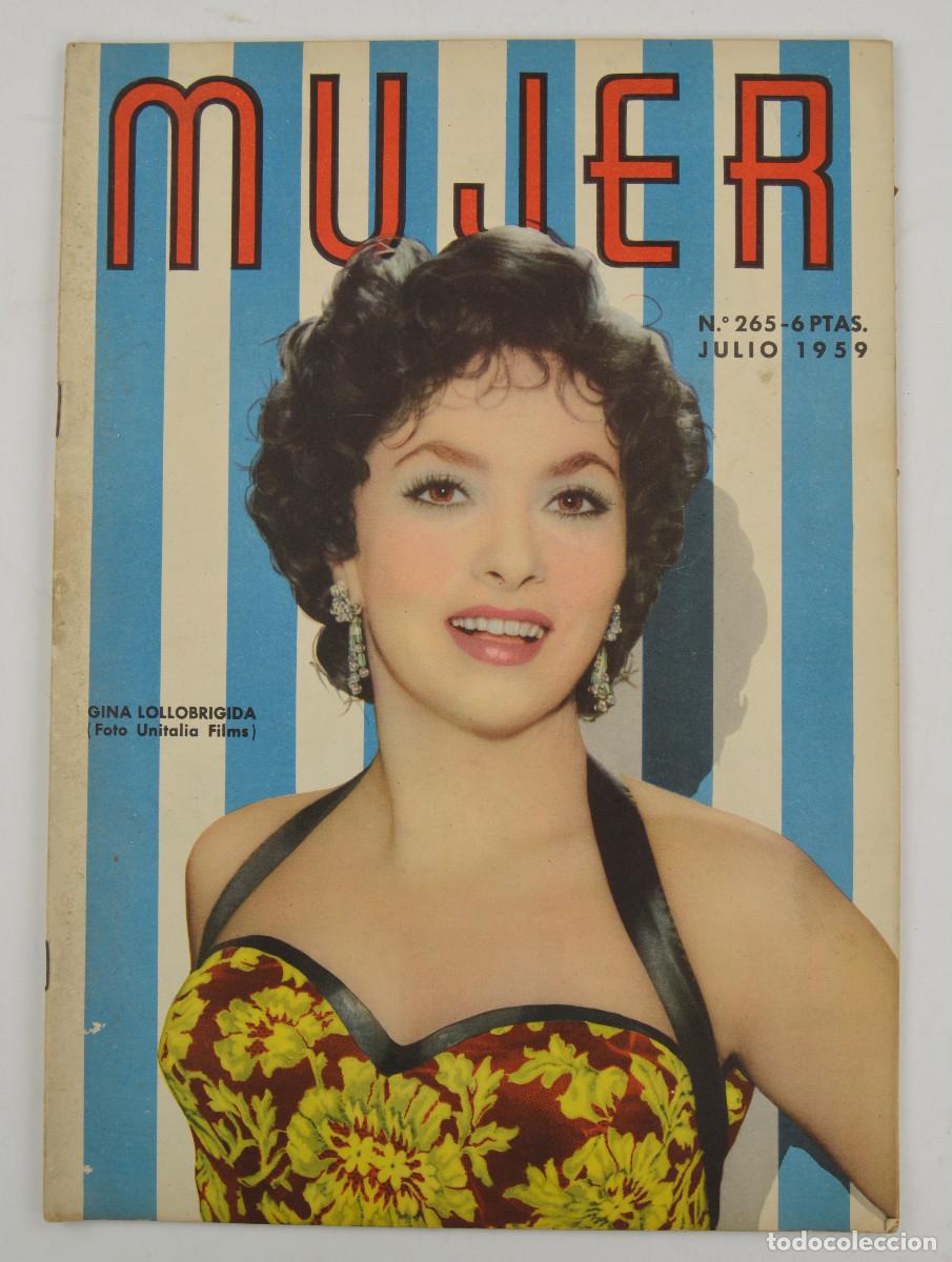 Collezionismo di Riviste e Giornali: REVISTA MUJER - GINA LOLLOBRIGIDA - N&ordm;265. JULIO 1959. 21,5X30,5CM.