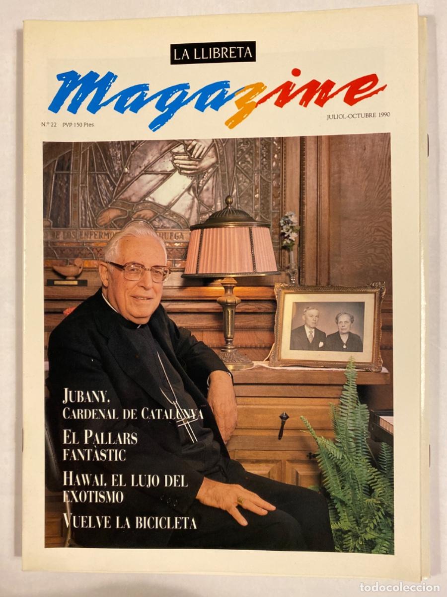 Collectionnisme de Revues et Journaux: LA LLIBRETA MAGAZINE. N&ordm; 22 1990 JUBANY, EL PALLARSM
