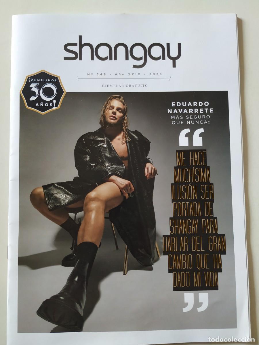 Coleccionismo de Revistas y Peri&oacute;dicos: Revista SHANGAY n&ordm; 549 Eduardo Navarrete Madonna Manuela Trasobares Candela Pe&ntilde;a Rub&eacute;n Ochandiano