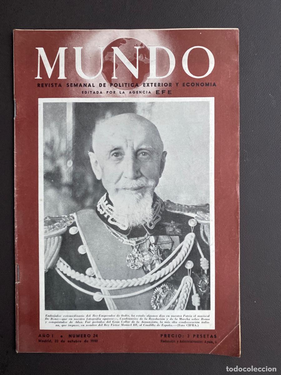 Collection Magazines and Newspapers: MUNDO REVISTA SEMANAL DE POLITICA EXTERIOR Y ECONOMIA N&Uacute;M 24 OCTUBRE 1940