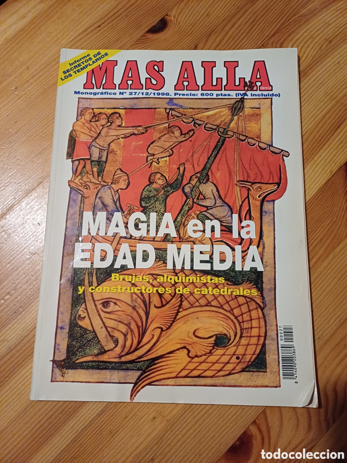 Coleccionismo de Revistas y Peri&oacute;dicos: Mas alla Magia en la Edad Media Brujas alquimistas y constructores de catedrales monografico n&deg; 27