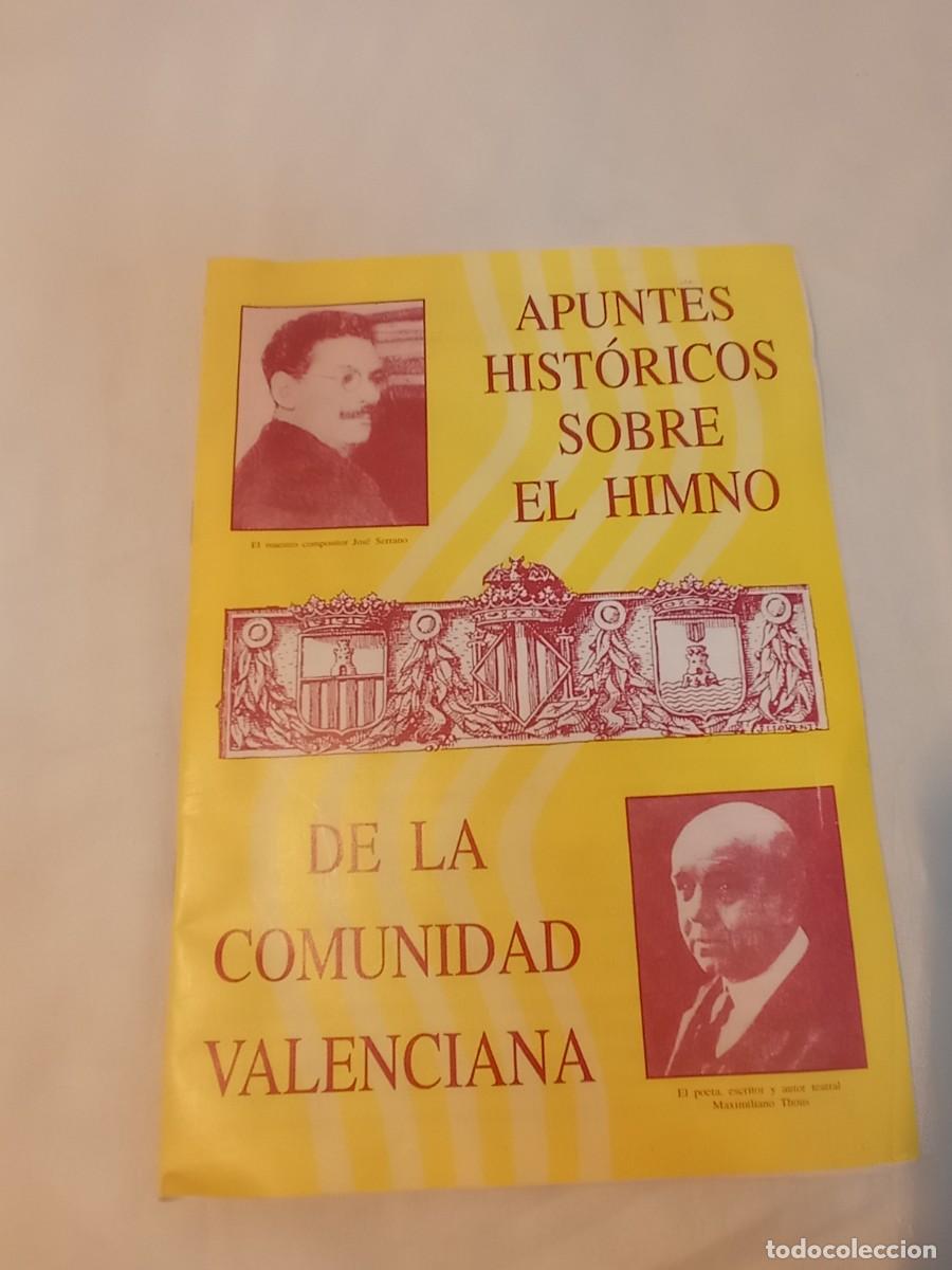 Collezionismo di Riviste e Giornali: Revista APUNTES HIST&Oacute;RICOS SOBRE EL HIMNO DE LA COMUNIDAD VALENCIANA