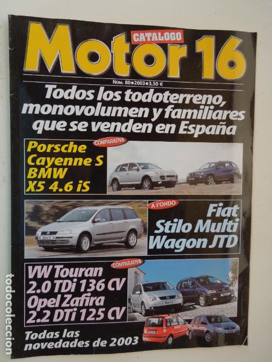 Coleccionismo de Revistas y Peri&oacute;dicos: MOTOR 16 N&ordm; 80 2003- VW TOURAN 2.0 - OPEL ZAFIRA
