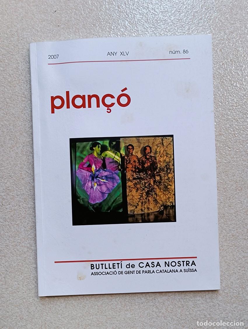 Coleccionismo de Revistas y Peri&oacute;dicos: PLAN&Ccedil;&Oacute; 2007 - BUTLLET&Iacute; DE CASA NOSTRA, ASSOCIACI&Oacute; GENT DE PARLA CATALANA A SU&iuml;SSA - ANY 86, N&Uacute;M. 86