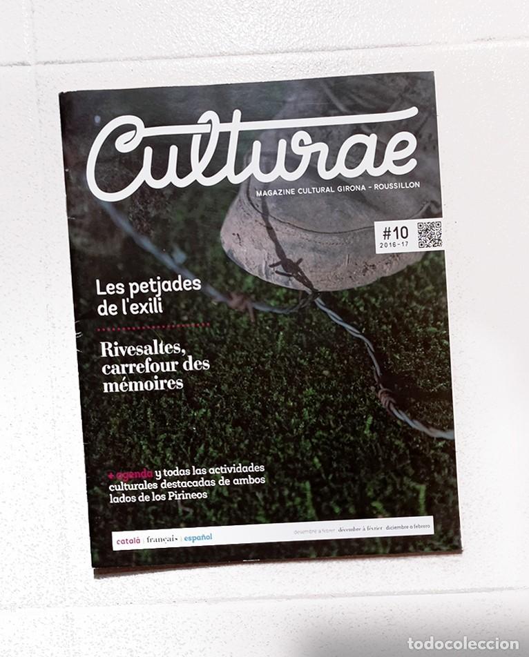 Coleccionismo de Revistas y Peri&oacute;dicos: Revista CULTURAE - MAGAZINE GIRONA-ROSSELL&Oacute;, any 2016-17 - L'EXILI, EL MEMORIAL DE RIVESALTES, ETC.