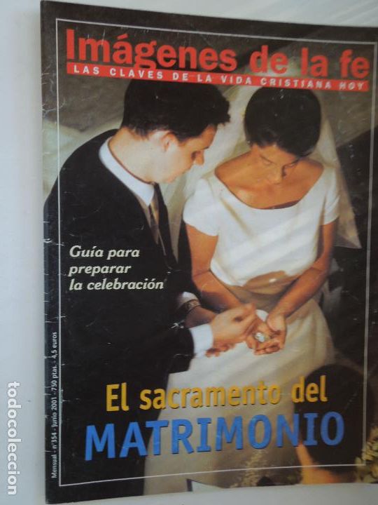 Collezionismo di Riviste e Giornali: IMAGENES DE LA FE GUIA PARA PREPARAR LA CELEBRACION - EL SACRAMENTO DEL MATRIMONIO - 06-2001