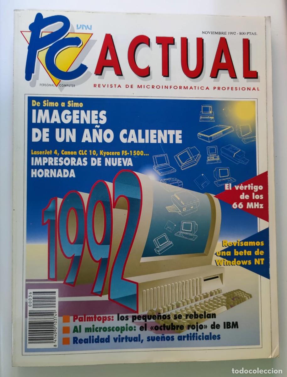 Coleccionismo de Revistas y Peri&oacute;dicos: PC ACTUAL. REVISTA DE INFORMATICA. NOVIEMBRE 1992