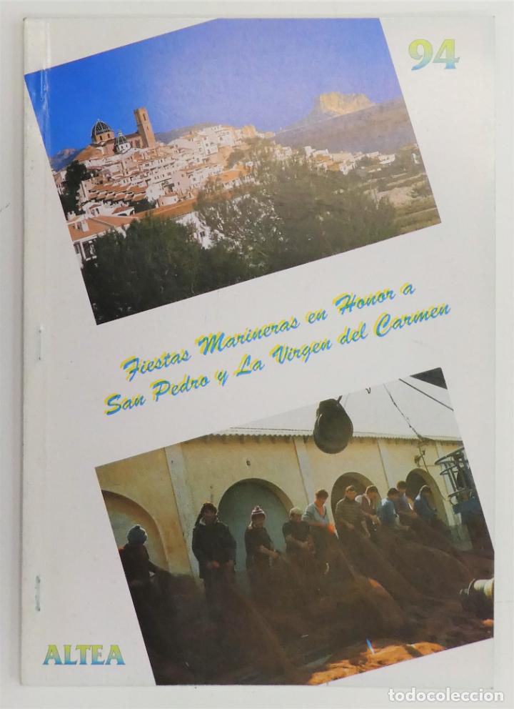 Coleccionismo de Revistas y Peri&oacute;dicos: Libro Fiestas de San Pedro y la virgen del Carmen Altea 1994