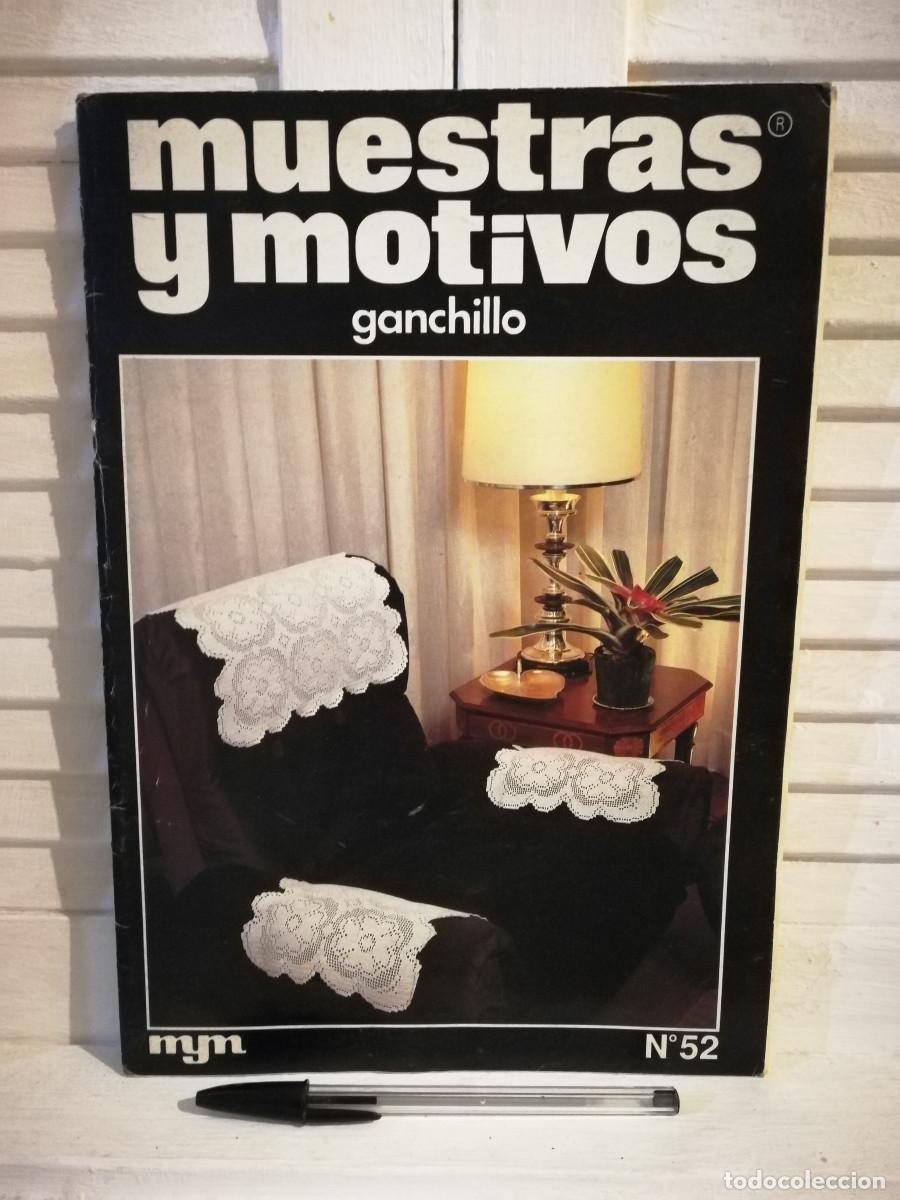 Coleccionismo de Revistas y Peri&oacute;dicos: REVISTA - MUESTRAS Y MOTIVOS - COSTURA - GANCHILLO - NUM. 52