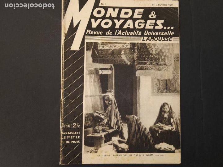 Collezionismo di Riviste e Giornali: MONDE & VOYAGES-NUMERO 1 A&Ntilde;O 1931-REVUE DE L'ACTUALITE UNIVERSELLE LAROUSSE-VER FOTOS-(V-24.590)