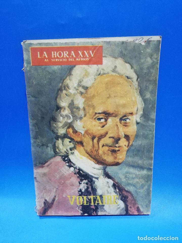 Coleccionismo de Revistas y Peri&oacute;dicos: LA HORA XXV. VOLTAIRE. 1963. PAGS : 162.