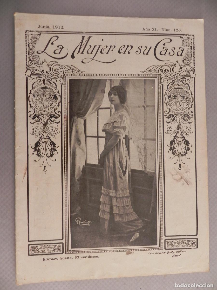 Coleccionismo de Revistas y Peri&oacute;dicos: PRECIOSA Y ANTIGUA REVISTA -LA MUJER EN SU CASA- LABORES. MODA. N&ordm; 126 A&Ntilde;O 1912 (R00001)@