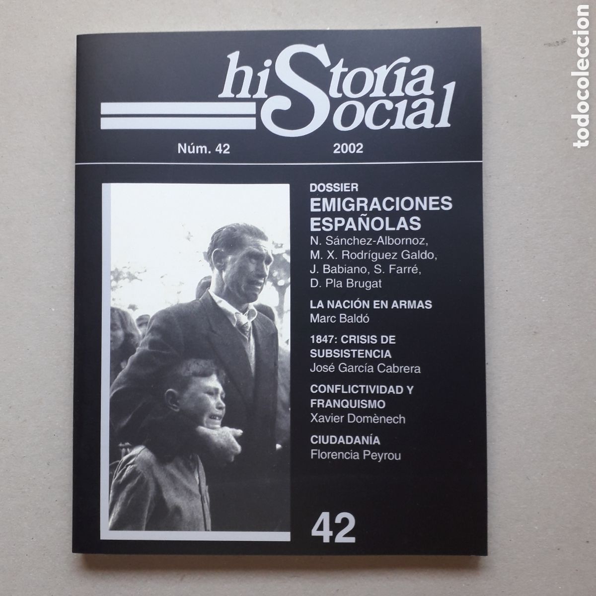 Coleccionismo de Revistas y Peri&oacute;dicos: REVISTA HISTORIA SOCIAL N&deg; 42 (2002) - EMIGRACIONES ESPA&Ntilde;OLAS - NACION EN ARMAS - CRISIS SUBSISTENCI