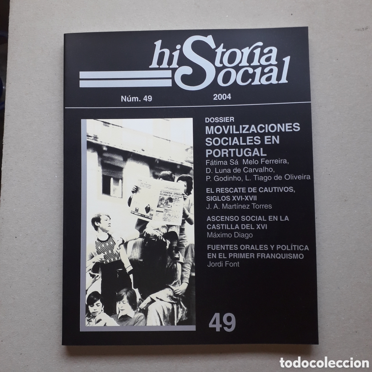 Coleccionismo de Revistas y Peri&oacute;dicos: REVISTA HISTORIA SOCIAL N&deg; 49 (2004) - MOVILIZACIONES SOCIALES EN PORTUGAL -RECATE CAUTIVOS XVI-XVII