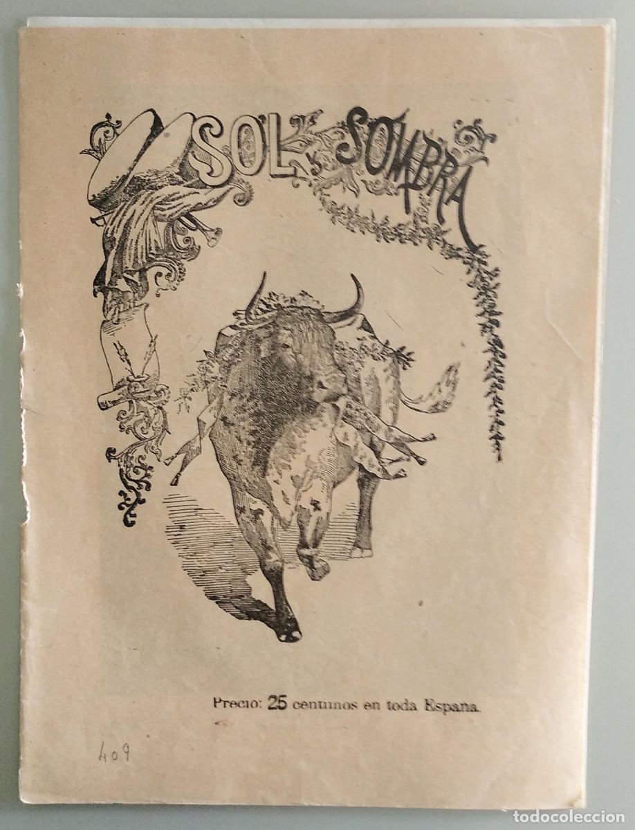 Coleccionismo de Revistas y Peri&oacute;dicos: Sol y Sombra. Semanario taurino ilustrado. n&ordm; 409. Junio 1904. Revista completa