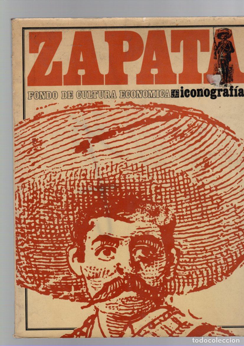 Collezionismo di Riviste e Giornali: REVISTA ZAPATA ICONOGRAFIA. FONDO DE CULTURA ECONOMICA, MEXICO. 1&ordf; EDICION 1979
