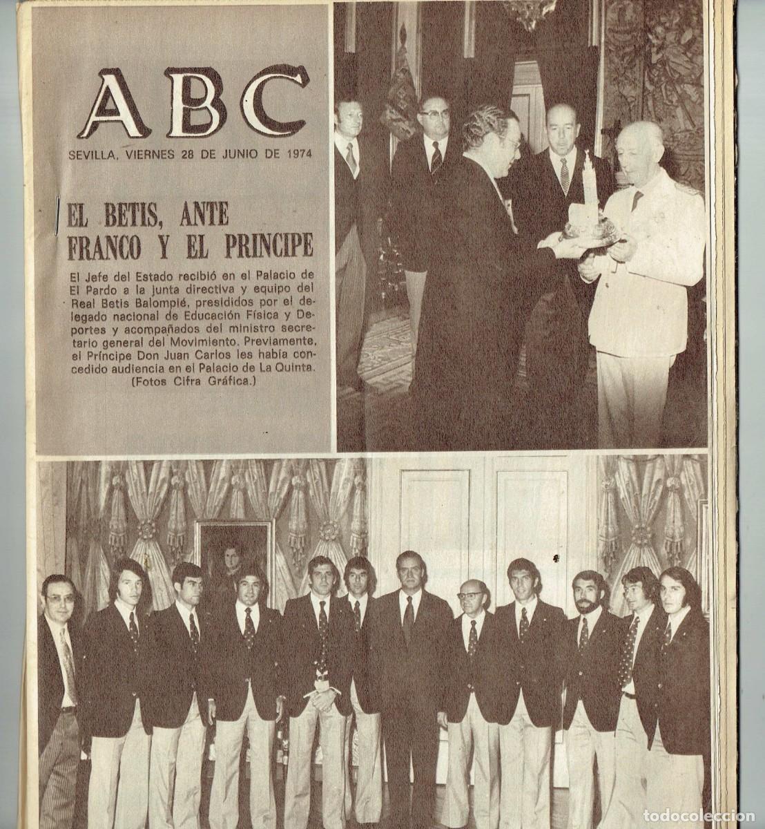 Coleccionismo de Revistas y Peri&oacute;dicos: ABC SEVILLA. EL BETIS ANTE FRANCO Y EL PRINCIPE. 2 JUNIO 1974.(B/58)