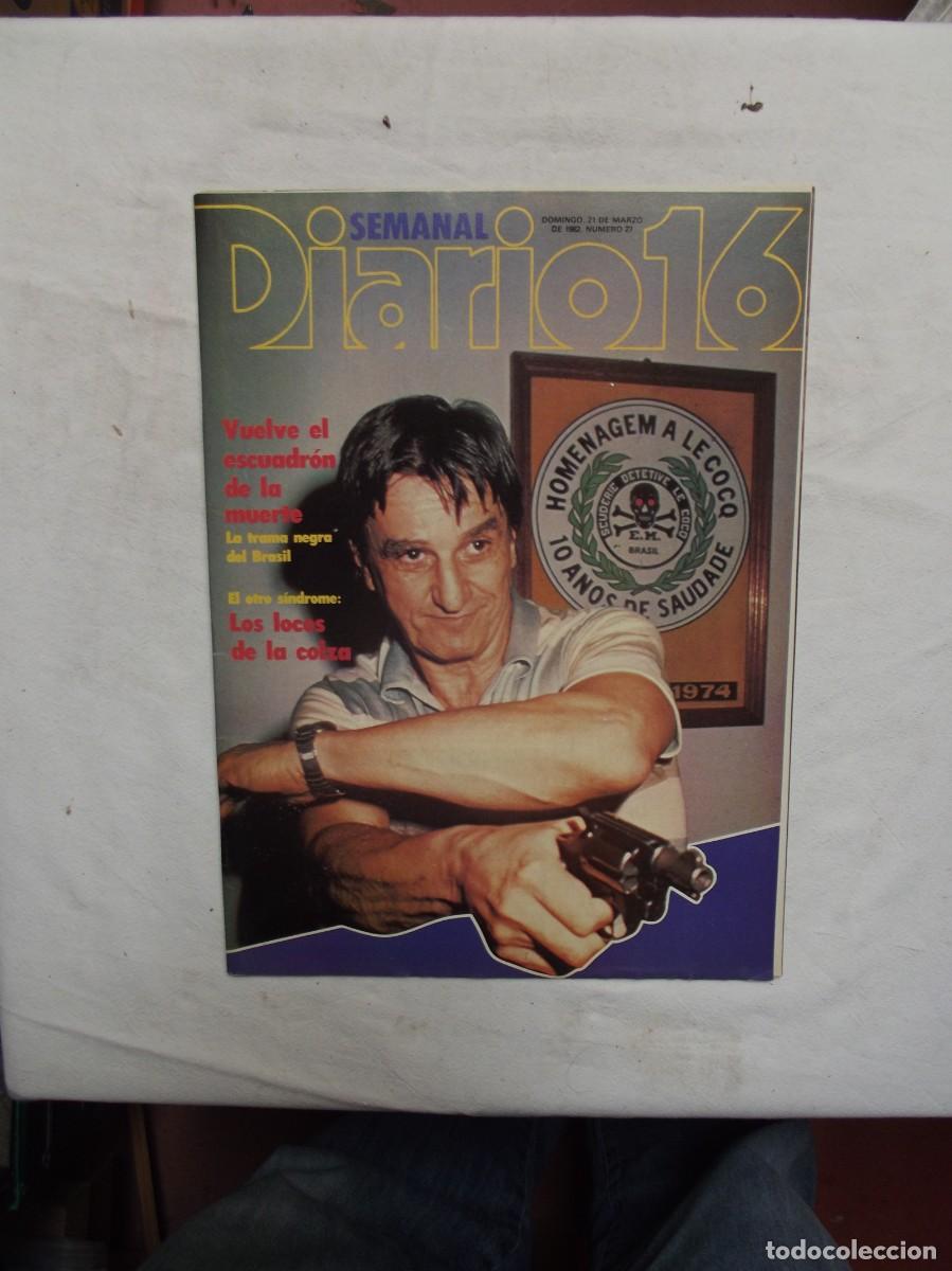 Coleccionismo de Revistas y Peri&oacute;dicos: REVISTA DIARIO 16 SEMANAL N&ordm; 27 MARZO DE 1982 VUELVE EL ESCUADRON DE LA MUERTE