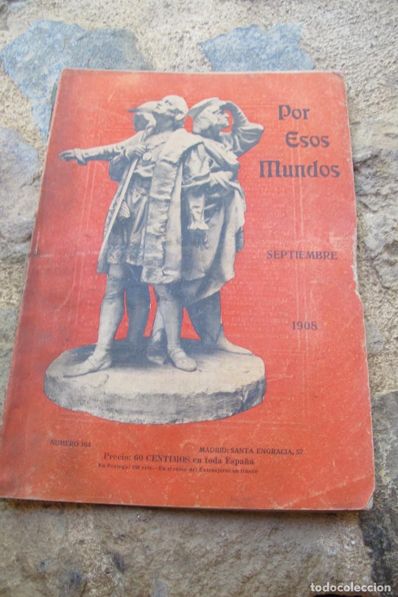 Coleccionismo de revistas y peri&oacute;dicos: POR ESOS MUNDOS. SEPTIEMBRE 1908. A&Ntilde;O IX NUM. 164