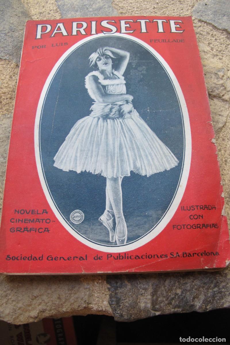 Coleccionismo de Revistas y Peri&oacute;dicos: PARISETTE. LUIS FEUILLADE. NOVELA CINEMATOGRAFICA ILUSTRADA CON FOTOGRAFIAS