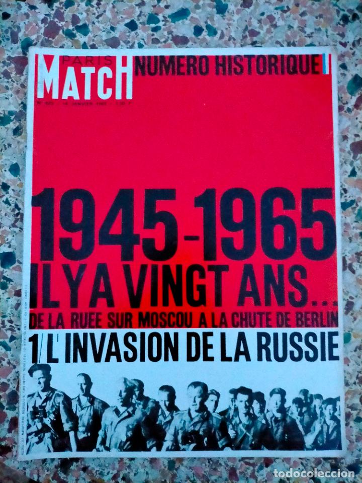 Coleccionismo de Revistas y Peri&oacute;dicos: Revista antigua revue Paris Match n&ordm; 823 16 janvier 1965 1945 l'invasion la Russie numero historique