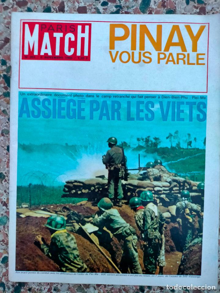 Collection Magazines and Newspapers: Revista antigua revue Paris Match n&ordm; 865 6 novembre 1965 Pinay vous parle assiege par les viets