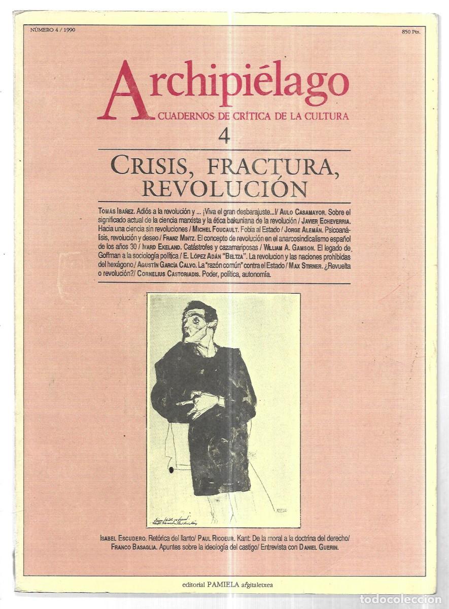 Colecionismo de Revistas e Jornais: Archipi&eacute;lago n&ordm; 4. Crisis, fractura, revoluci&oacute;n