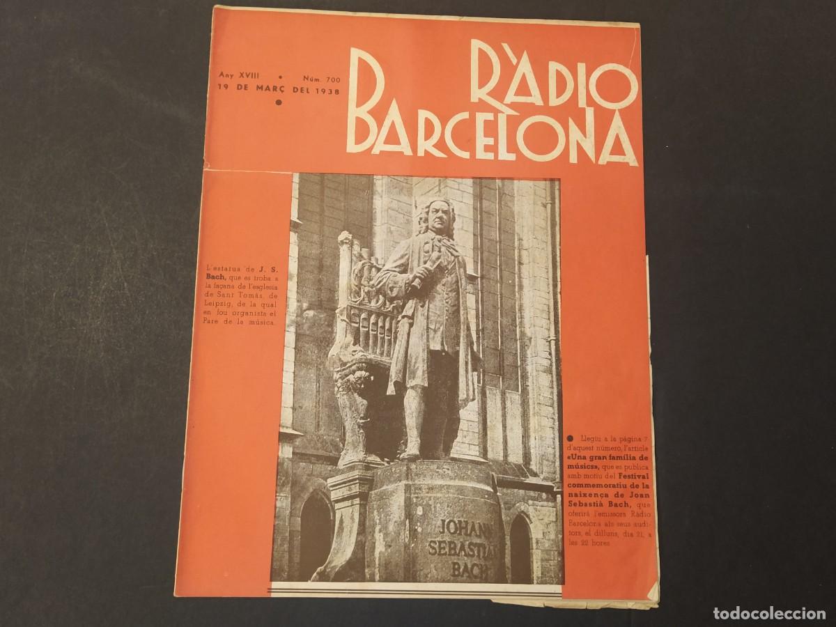 Coleccionismo de Revistas y Peri&oacute;dicos: GUERRA CIVIL-RADIO BARCELONA-NUMERO 700-19 MAR&Ccedil; DE 1938-VER FOTOS-(V-24.639)