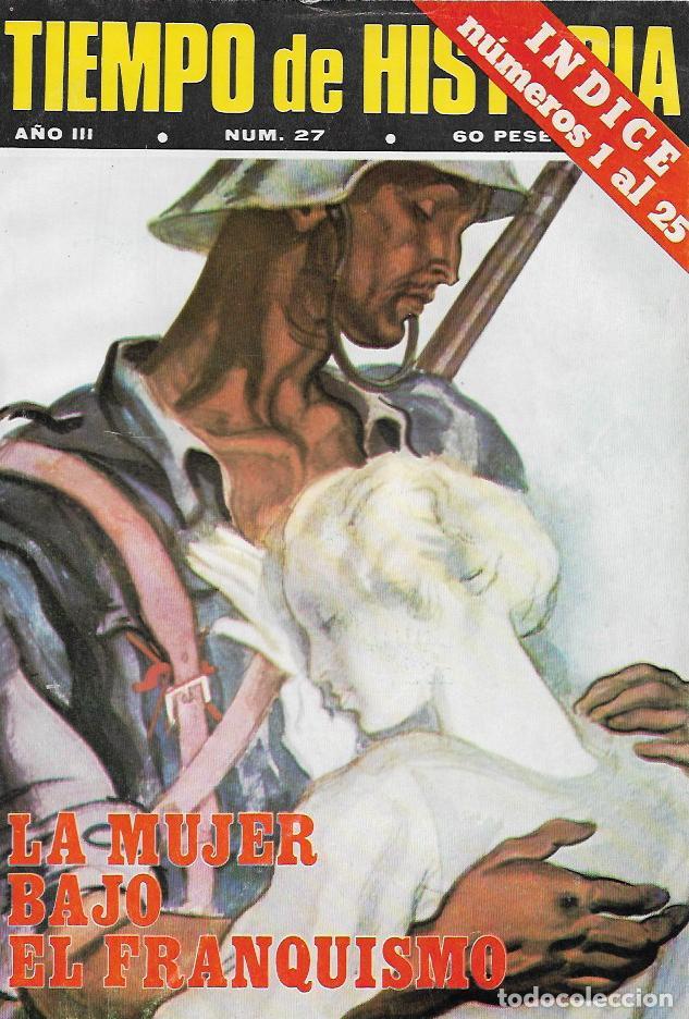 Collectionnisme de Revues et Journaux: Tiempo de historia (numero 27) - Varios autores