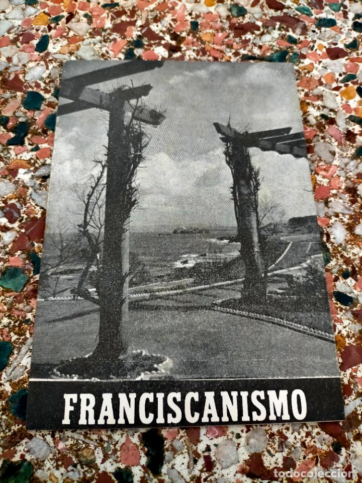 Coleccionismo de revistas y peri&oacute;dicos: Franciscanismo bolet&iacute;n oficial de la TOF T O F Jos&eacute; Agust&iacute;n Elustondo