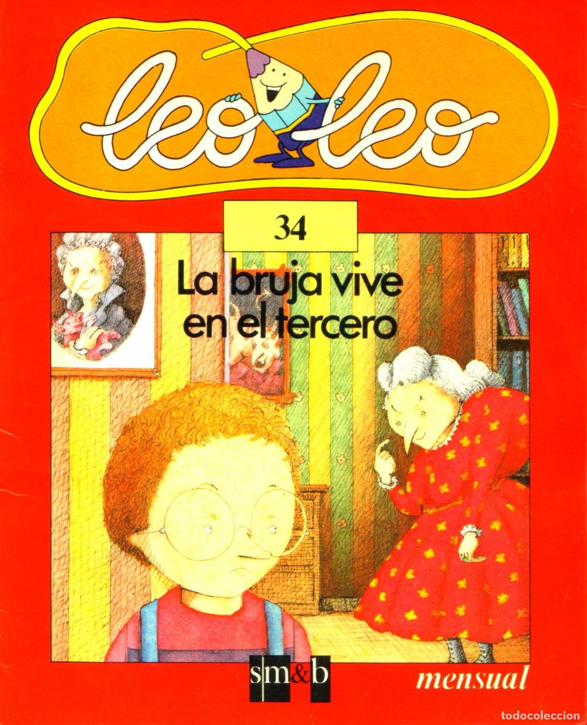Coleccionismo de revistas y peri&oacute;dicos: Leo leo La bruja vive en el tercero (numero 34) - Varios autores