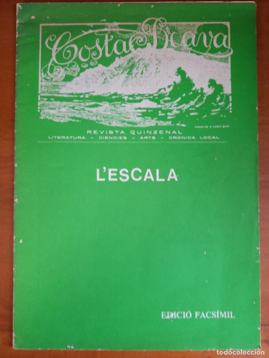 Coleccionismo de revistas y peri&oacute;dicos: REVISTA COSTA BRAVA, L'ESCALA, EDICION FACSIMIL 1980 DEL EJEMPLAR N&ordm; 2 DE 1919