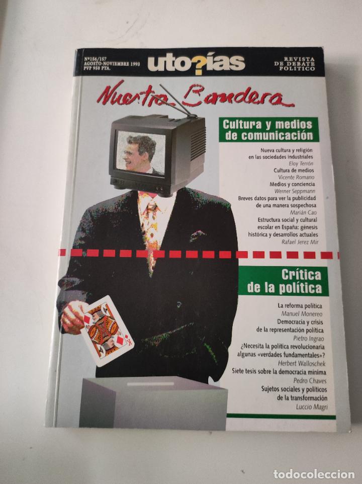 Collection Magazines and Newspapers: Revista Nuestra Bandera/ Utopias N&ordm; 156-57 Ag-Nov1993 - VVAA