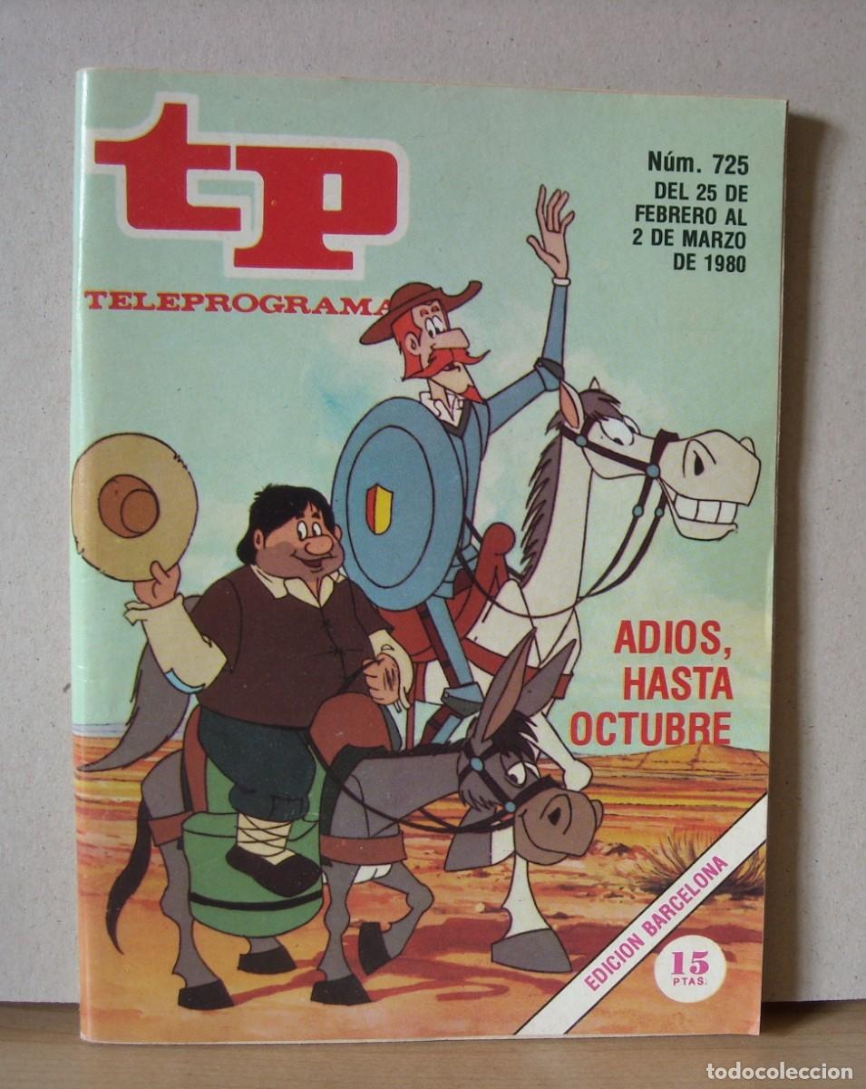 Coleccionismo de Revistas y Peri&oacute;dicos: revista TP teleprograma. n&ordm; 725 del a&ntilde;o 1980. edicion Barcelona