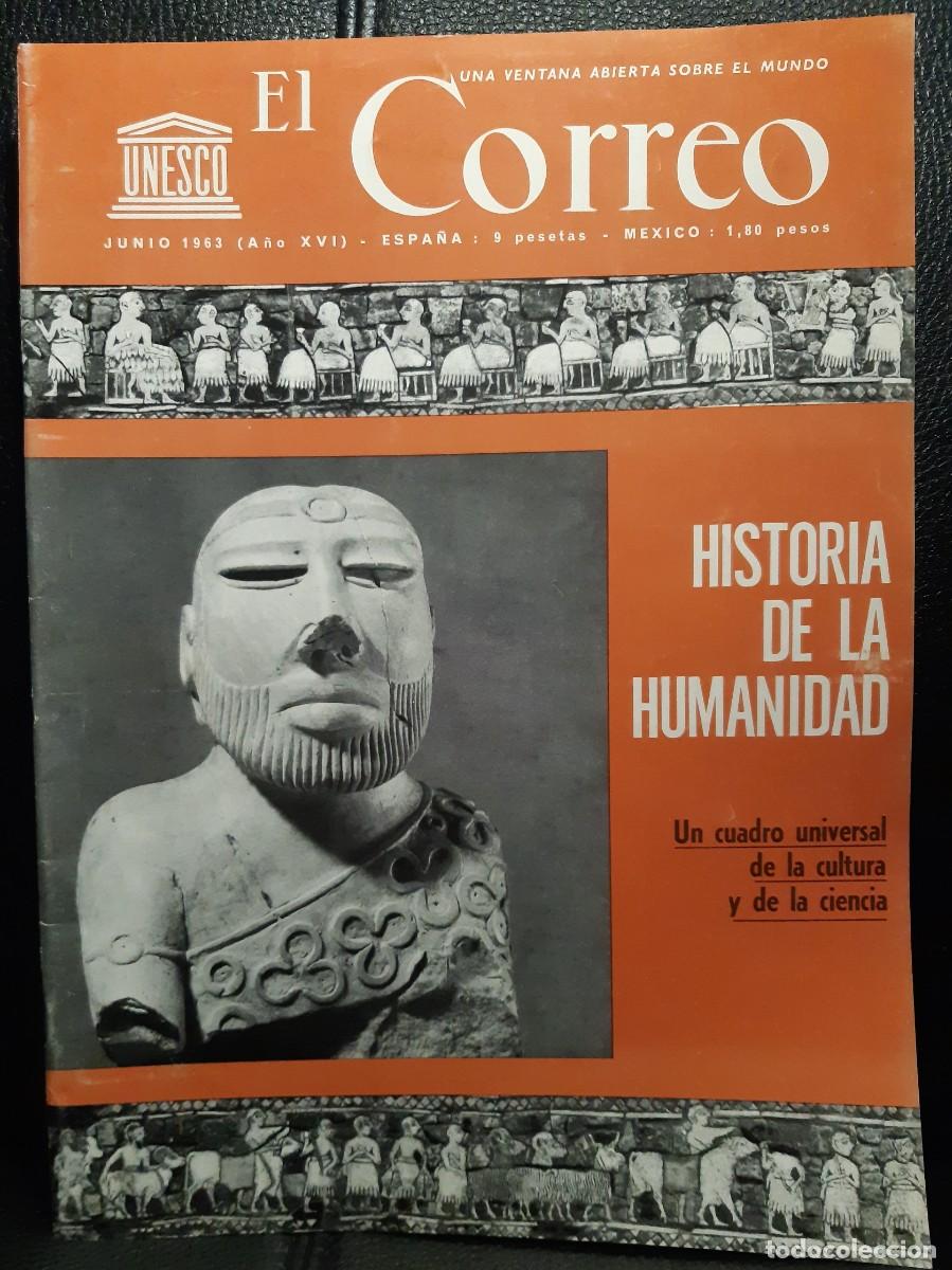 Coleccionismo de Revistas y Peri&oacute;dicos: EL CORREO DE LA UNESCO - REVISTA - JUNIO 1963 - A&Ntilde;O XVI - HISTORIA DE LA HUMANIDAD