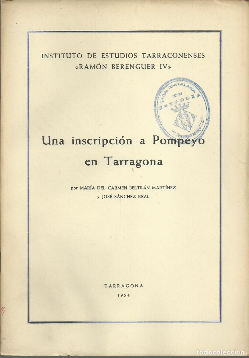 Coleccionismo de revistas y peri&oacute;dicos: Una inscripci&oacute;n a Pompeyo en Tarragona. 1954 , 11 p&aacute;ginas