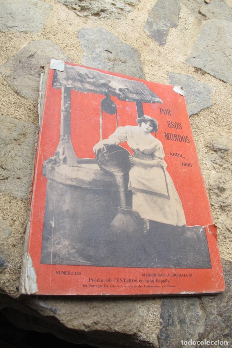 Collezionismo di Riviste e Giornali: POR ESOS MUNDOS ABRIL 1908 REVISTA