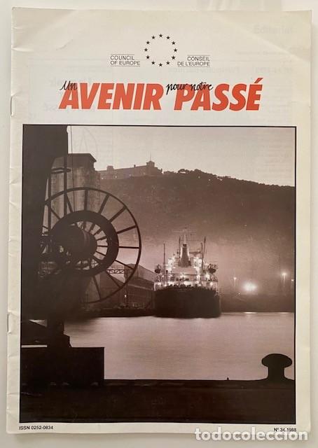 Coleccionismo de Revistas y Peri&oacute;dicos: UN AVENIR POUR NOTRE PASS&Eacute; N&ordm; 34 - 1988 PATRIMOINE MARITIME - CONSEIL DE L'EUROPE