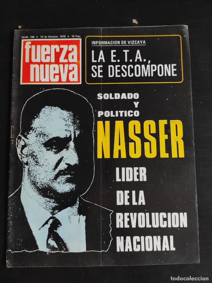Collezionismo di Riviste e Giornali: FUERZA NUEVA. N&ordm; 196. A&Ntilde;O 1970. LA ETA, EN DESCOMPOSICI&Oacute;N, INFORMACI&Oacute;N NACIONAL. GAMAL ABDEL .. LEER