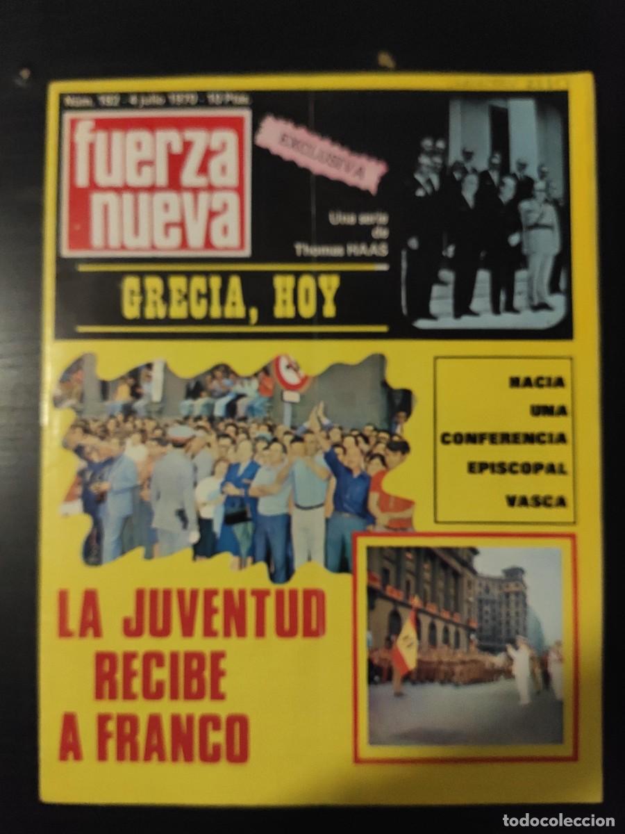 Collezionismo di Riviste e Giornali: FUERZA NUEVA. N&ordm; 182. A&Ntilde;O 1970. NUEVA R&Eacute;PLICA A &rdquo;SERRA D&acute;OR&rdquo;. LA JUVENTUD RECIBE A FRANCO. UN.. LEER