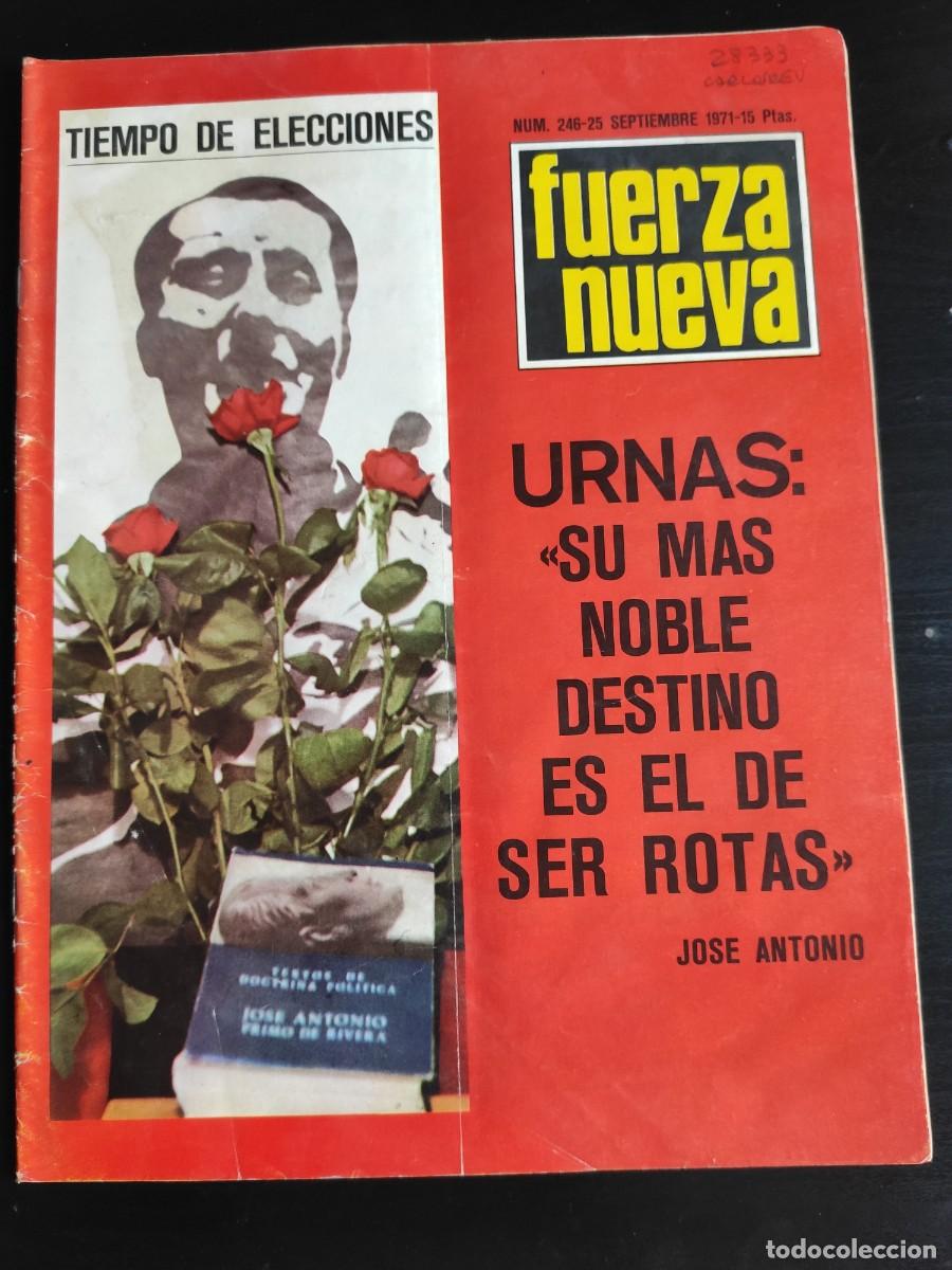 Collezionismo di Riviste e Giornali: FUERZA NUEVA. N&ordm; 246. A&Ntilde;O 1971. RADIO DE POPULAR DE VIGO Y EL APOSTOLADO. KRUSCHEV, HUNGR&Iacute;A Y.. LEER