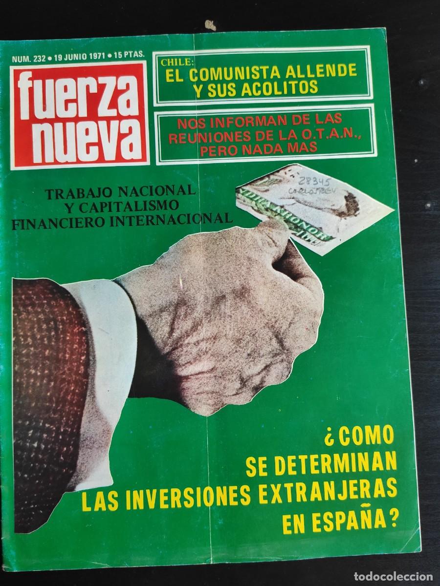 Collezionismo di Riviste e Giornali: FUERZA NUEVA. N&ordm; 232. A&Ntilde;O 1971. POLONIA: SITUACI&Oacute;N L&Iacute;MITE. LA VICTORIA DE TODOS LOS ESPA&Ntilde;OLES.. LEER
