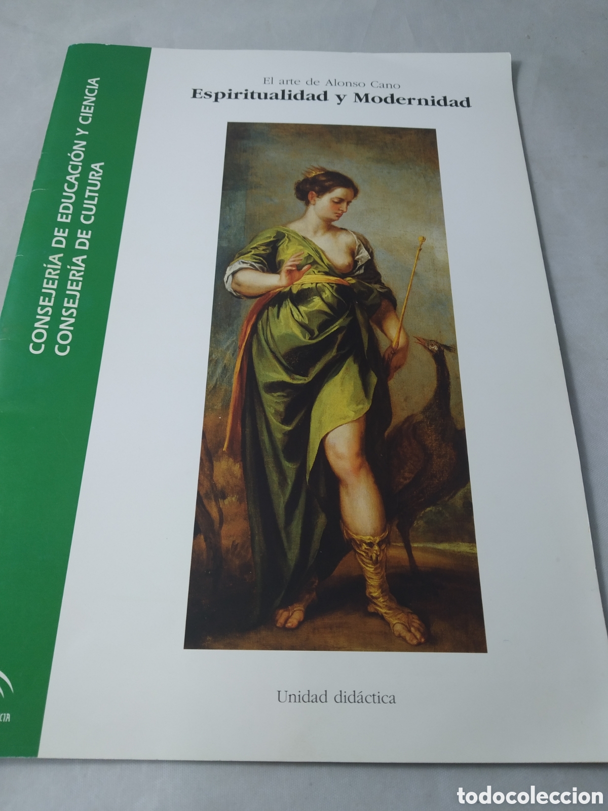 Coleccionismo de Revistas y Peri&oacute;dicos: JUNTA DE ANDALUC&Iacute;A UNIDAD DID&Aacute;CTICA. EL ARTE DE ALONSO CANO. ESPIRITUALIDAD Y MODERNIDAD
