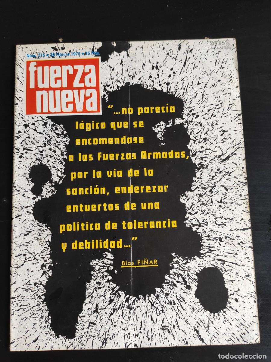 Collezionismo di Riviste e Giornali: FUERZA NUEVA. N&ordm; 215. A&Ntilde;O 1971. EN ESPA&Ntilde;A LAS EMPRESAS DEBEN SER NACIONALES. LOS &rdquo;CHICANOS&rdquo;, .. LEER
