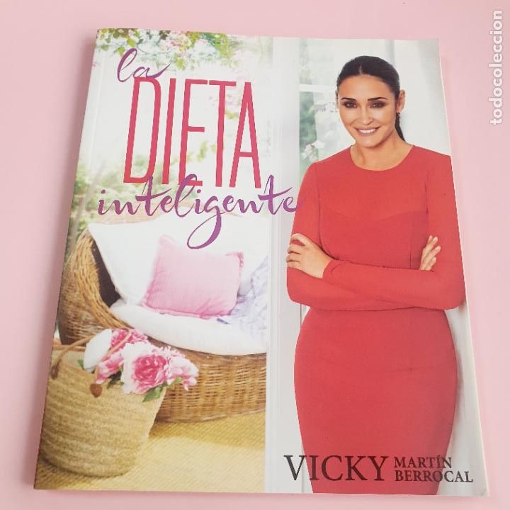 Coleccionismo de revistas y peri&oacute;dicos: LIBRO-REVISTA-DIETA INTELIGENTE-VICKY MARTIN BERROCAL-RBA REVISTAS-2015-VER FOTOS