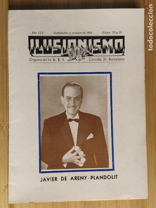 Coleccionismo de Revistas y Peri&oacute;dicos: MAGIA-SOCIEDAD ESPA&Ntilde;OLA ILUSIONISMO-N&ordm; 23 Y 24-A&Ntilde;O 1946-JAVIER DE ARENY PLANDOLIT-(K-11.400)