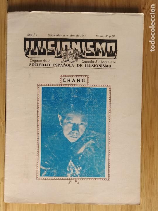 Coleccionismo de Revistas y Peri&oacute;dicos: MAGIA-SOCIEDAD ESPA&Ntilde;OLA ILUSIONISMO-N&ordm; 35 Y 36-CHANG-A&Ntilde;O 1947-(K-11.400)