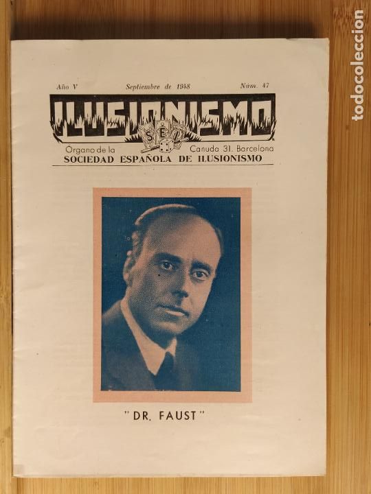 Coleccionismo de Revistas y Peri&oacute;dicos: MAGIA-SOCIEDAD ESPA&Ntilde;OLA ILUSIONISMO-N&ordm; 47-DR FAUST-A&Ntilde;O 1948-(K-11.400)